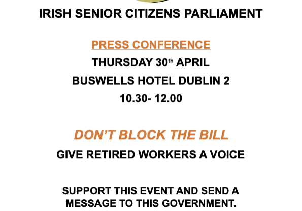 Irish Senior Citizens Parliament Press Conference 30 April 2026